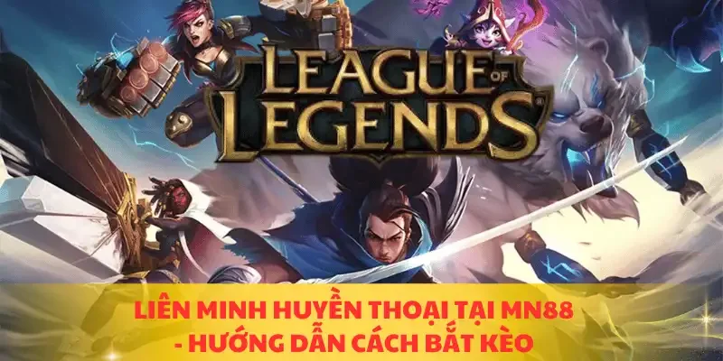 liên minh huyền thoại