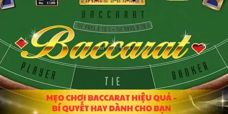 mẹo chơi baccarat hiệu quả