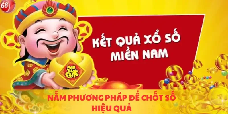 Nắm phương pháp để chốt số hiệu quả