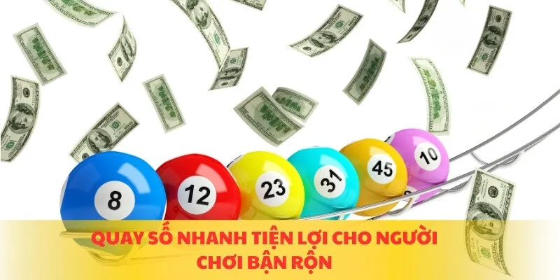 Quay số nhanh tiện lợi cho người chơi bận rộn